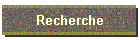 Recherche